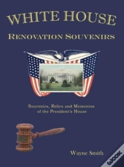 Capa do artigo White House Renovation Souvenirs