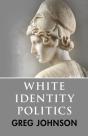 White Identity Politics - Preview