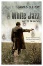 White Jazz - Preview