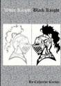 White Knight Black Knight - Preview
