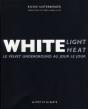 White Light / White Heat - Preview