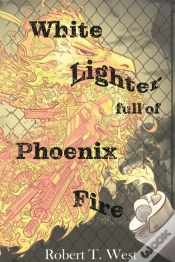 Capa do artigo White Lighter Full Of Phoenix Fire