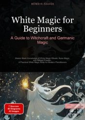 Capa do artigo White Magic For Beginners: A Guide To Witchcraft And Germanic Magic