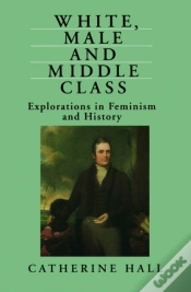 Capa do artigo White, Male And Middle Class