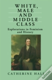 Capa do artigo White, Male And Middle Class