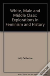 White Male Middle Class