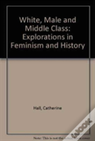 White Male Middle Class
