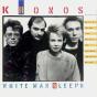 White Man Sleeps - CD - Preview