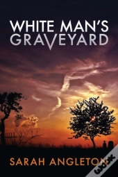 White Man'S Graveyard