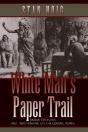 White Man'S Paper Trail - Preview