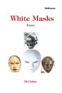 White Masks - Preview