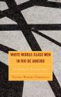 White Middle-Class Men In Rio De Janeiro - Preview