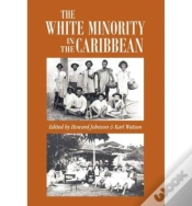 Capa do artigo White Minority In The Caribbean