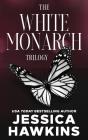 White Monarch Trilogy - Preview