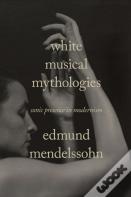White Musical Mythologies