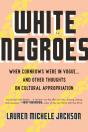 White Negroes - Preview