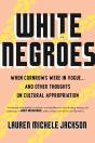 White Negroes - Preview