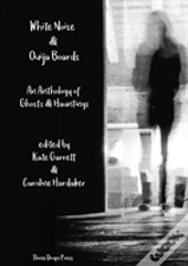 White Noise & Ouija Boards