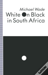 White On Black In South Africa