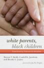 White Parents, Black Children - Preview