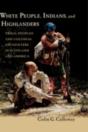 White People, Indians, And Highlanders - Preview