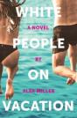 White People On Vacation - Preview