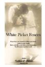 White Picket Fences - Preview