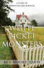 White Picket Monsters - Preview