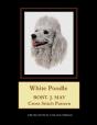 White Poodle: Robt. J. May Cross Stitch - Preview