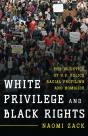 White Privilege And Black Rights - Preview