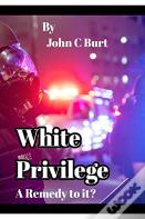 White Privilege.