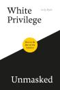 White Privilege Unmasked - Preview