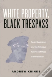 Capa do artigo White Property, Black Trespass