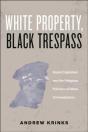 White Property, Black Trespass - Preview