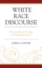 White Race Discourse - Preview