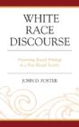 White Race Discourse - Preview