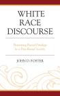 White Race Discourse - Preview
