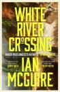 White River Crossing - Preview
