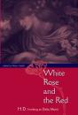 White Rose And The Red - Preview