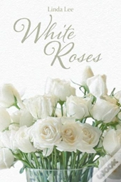 White Roses
