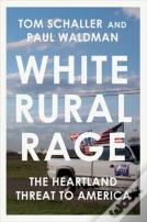 White Rural Rage