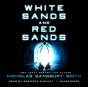 White Sands And Red Sands - Preview