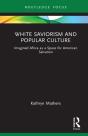 White Saviorism And Popular Culture - Preview
