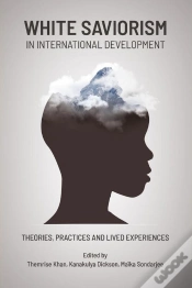 Capa do artigo White Saviorism In International Development