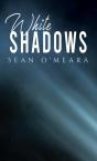 White Shadows - Preview