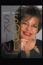 White Skin-Black Soul - Preview