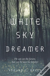 White Sky Dreamer