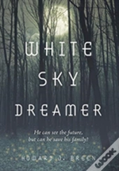 White Sky Dreamer