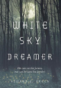 White Sky Dreamer - Preview