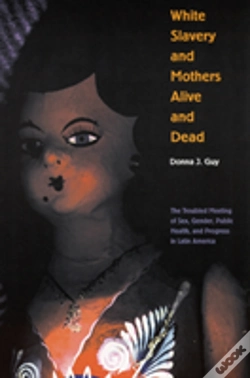 Capa do artigo White Slavery And Mothers Alive And Dead
